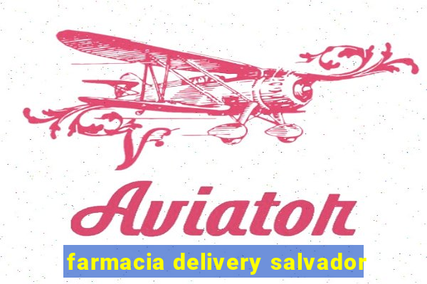 farmacia delivery salvador